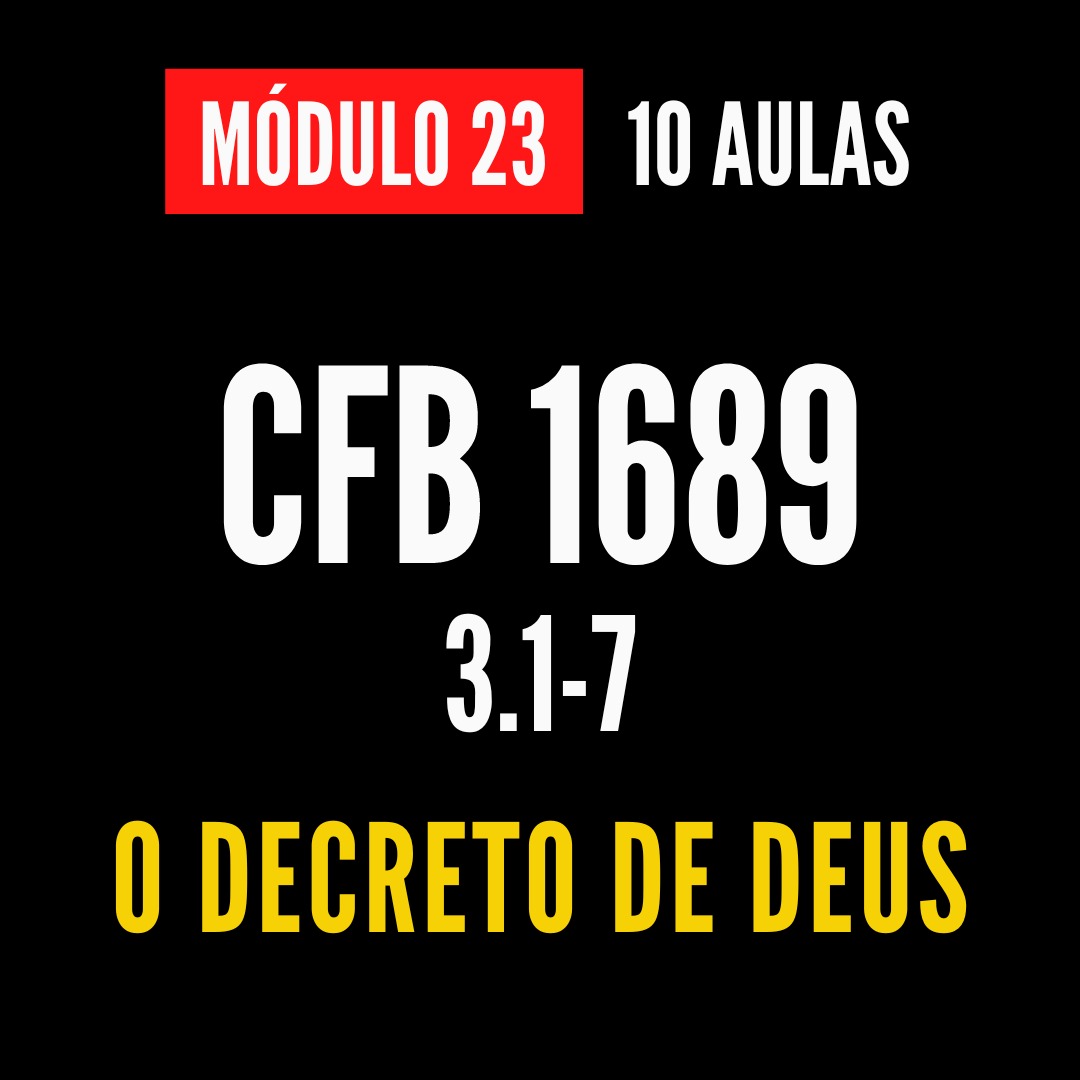 CFB 1689, Cap. III - O Decreto de Deus